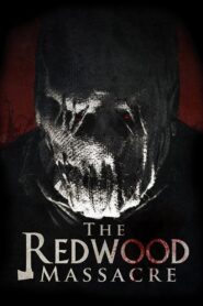 The Redwood Massacre 2014 on netflix