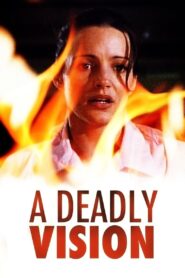 A Deadly Vision 1997 on netflix