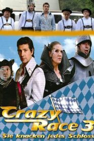 Crazy Race 3 – Sie knacken jedes Schloss 2007 on netflix