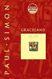 Classic Albums: Paul Simon – Graceland 1997 on netflix