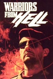 Warriors from Hell 1990 on netflix