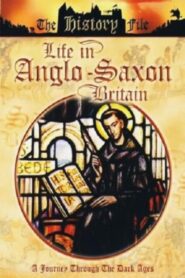 Life In Anglo-Saxon Britain 1994 on netflix