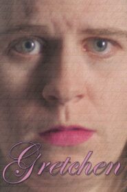 Gretchen 2006 on netflix