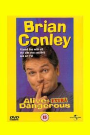 Brian Conley: Alive and Dangerous 1996 on netflix