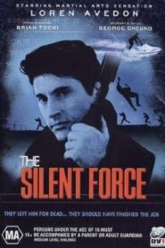 The Silent Force 2001 on netflix