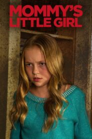 Mommy’s Little Girl 2016 on netflix