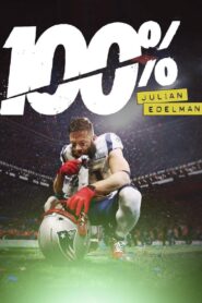 100%: Julian Edelman 2019 on netflix