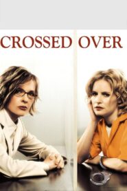 Crossed Over 2002 on netflix