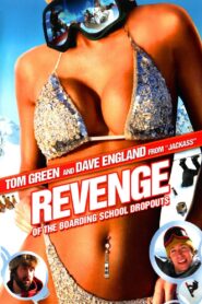 Revenge of the Boarding School Dropouts 2009 on netflix