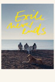 Exile Never Ends 2024 on netflix