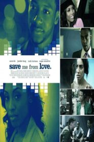 Save Me From Love 2018 on netflix