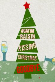 Agatha Raisin: Kissing Christmas Goodbye 2021 on netflix