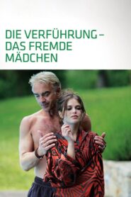 The Seduction – The Strange Girl 2011 on netflix