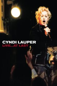 Cyndi Lauper – Live… At Last 2004 on netflix