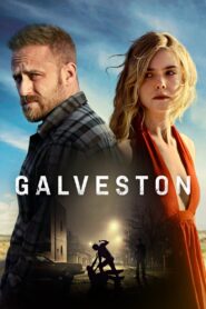 Galveston 2018 on netflix