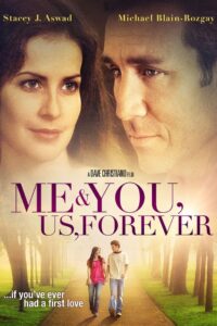 Me & You, Us, Forever 2008 on netflix