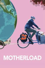 Motherload 2019 on netflix