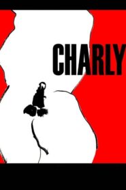 Charly 2007 on netflix