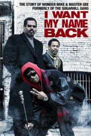 I Want My Name Back 2011 on netflix