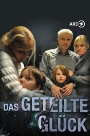 Das geteilte Glück 2010 on netflix