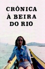 Crônica À Beira do Rio 1980 on netflix