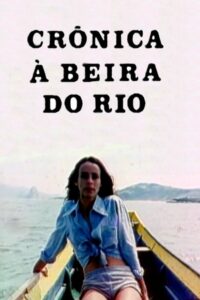 Crônica À Beira do Rio 1980 on netflix