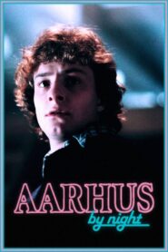 Aarhus by Night 1989 on netflix