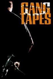 Gang Tapes 2001 on netflix