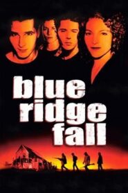 Blue Ridge Fall 1999 on netflix