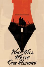 Who Will Write Our History? 2018 on netflix