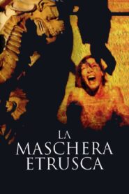 The Etruscan Mask 2007 on netflix