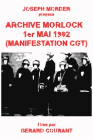 Archive Morlock: 1er mai 1982 (Manifestation CGT) 1982 on netflix