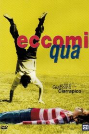 Eccomi qua 2003 on netflix