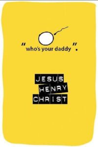 Jesus Henry Christ 2003 on netflix