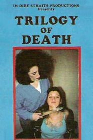 Trilogy of Death 1991 on netflix