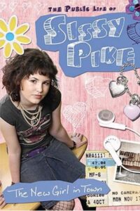 The Public Life of Sissy Pike: New Girl in Town 2005 on netflix
