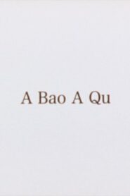 A Bao A Qu 2007 on netflix