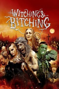 Witching & Bitching 2013 on netflix