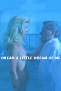 Dream a Little Dream 1999 on netflix