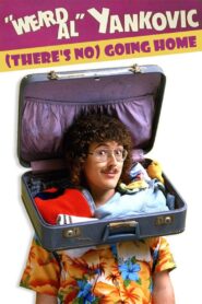 ‘Weird Al’ Yankovic: (There’s No) Going Home 1996 on netflix