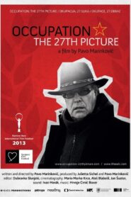 Occupation, the 27th Picture 2013 on netflix