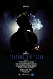Psychogenic Fugue 2016 on netflix