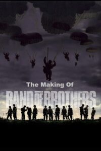 The Making of ‘Band of Brothers’ 2001 on netflix