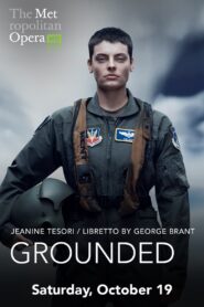 The Metropolitan Opera: Grounded 2024 on netflix