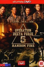Operation Delta Force V: Random Fire 2000 on netflix