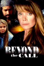 Beyond the Call 1996 on netflix