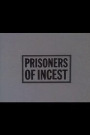 Prisoners of Incest 1984 on netflix
