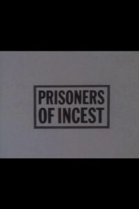 Prisoners of Incest 1984 on netflix