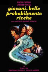 Young, Beautiful… Probably Rich 1982 on netflix