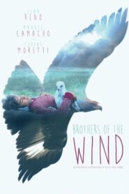Brothers of the Wind 2015 on netflix